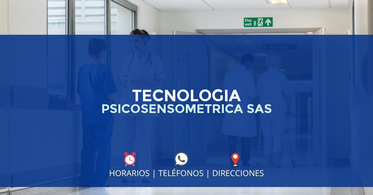 TECNOLOGIA PSICOSENSOMETRICA SAS — IPS en VALLEDUPAR, Cesar
