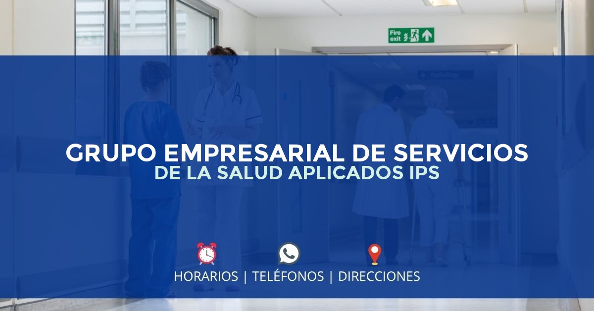 GRUPO EMPRESARIAL DE SERVICIOS DE LA SALUD APLICADOS IPS — IPS en RIOSUCIO, Chocó
