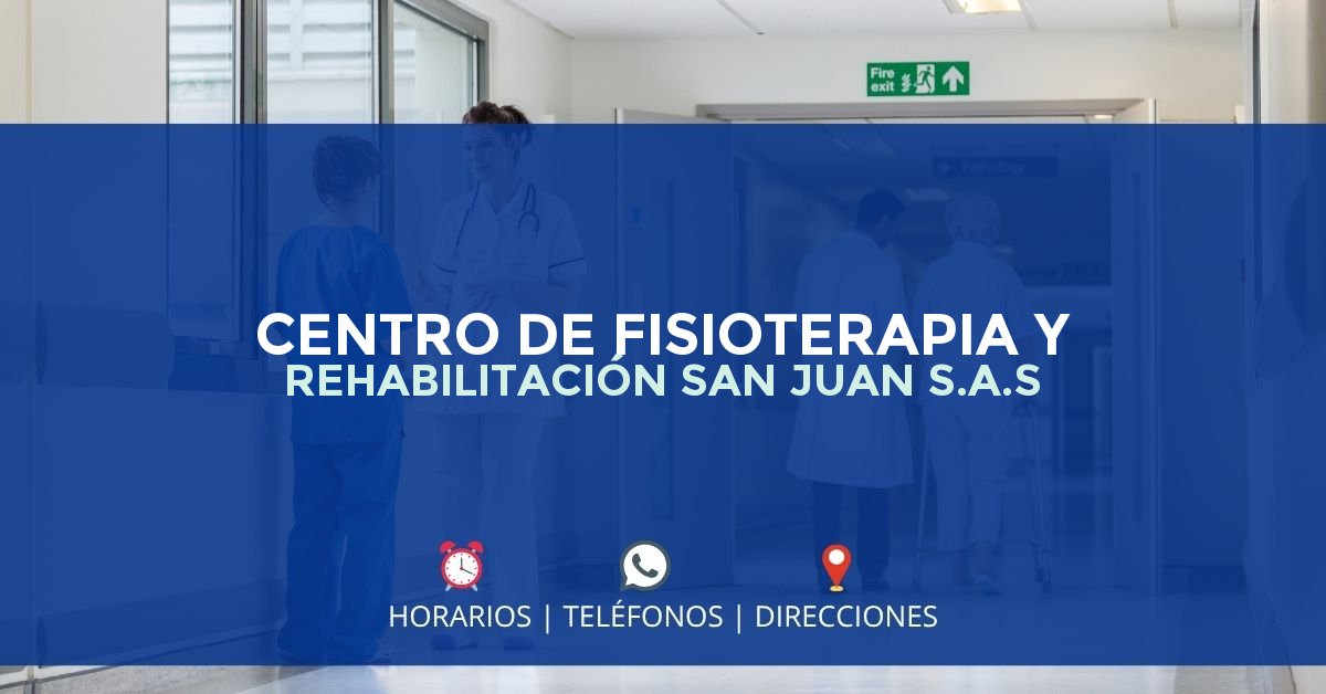 CENTRO DE FISIOTERAPIA Y REHABILITACIÓN SAN JUAN S.A.S — IPS en TADÓ, Chocó