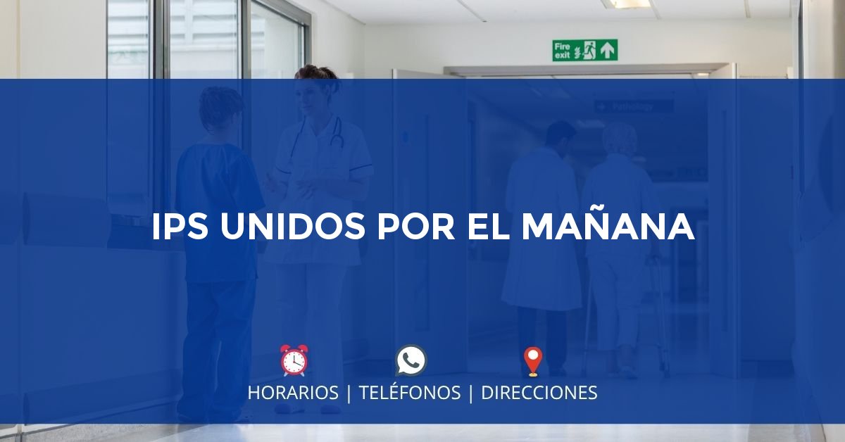 IPS UNIDOS POR EL MAÑANA — IPS en MONTERÍA, Córdoba