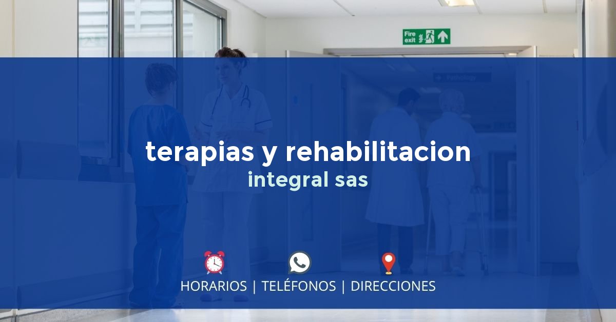 terapias y rehabilitacion integral sas — IPS en MONTERÍA, Córdoba