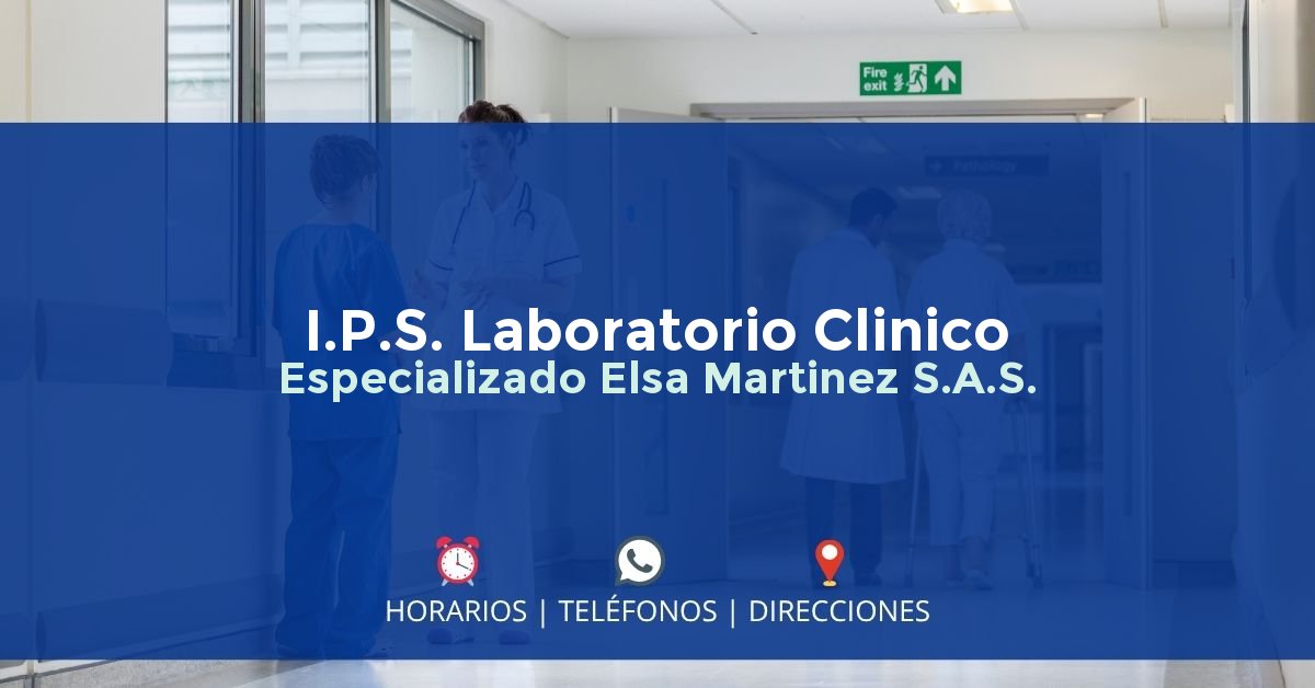 I.P.S. Laboratorio Clinico Especializado Elsa Martinez S.A.S. — IPS en PLANETA RICA, Córdoba