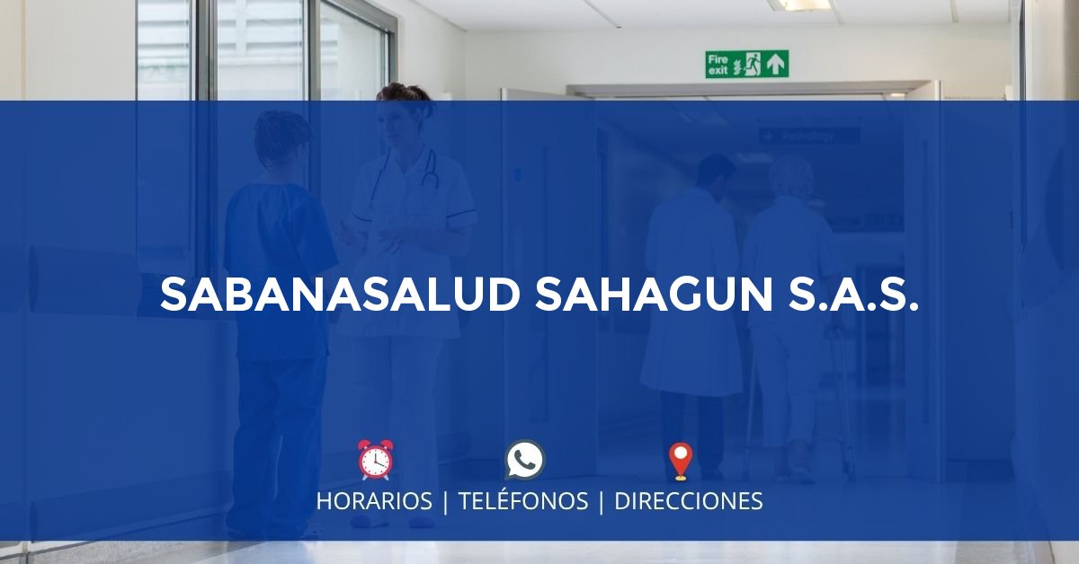 SABANASALUD SAHAGUN S.A.S. — IPS en SAHAGÚN, Córdoba