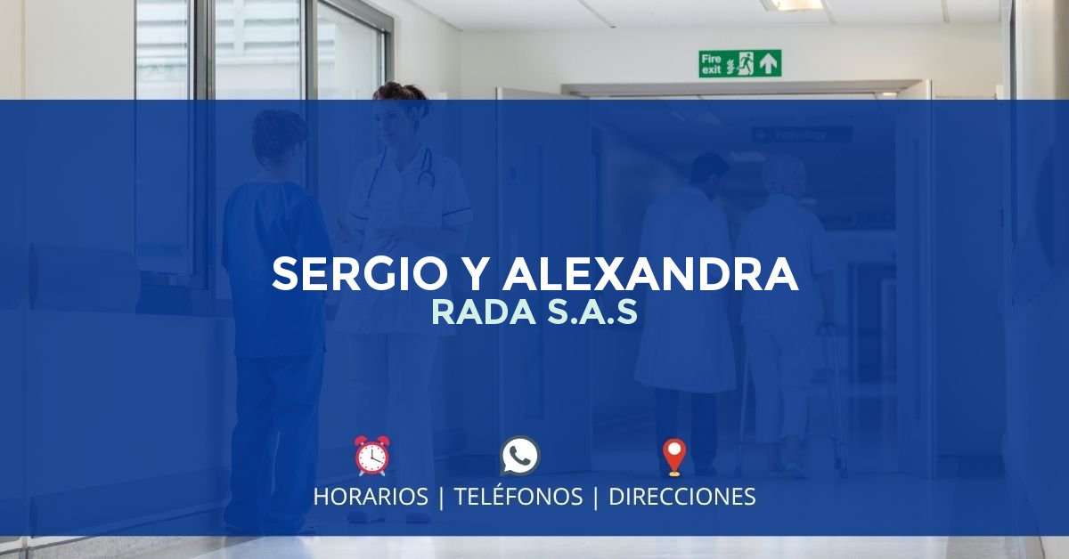 SERGIO Y ALEXANDRA RADA S.A.S — IPS en CAJICÁ, Cundinamarca