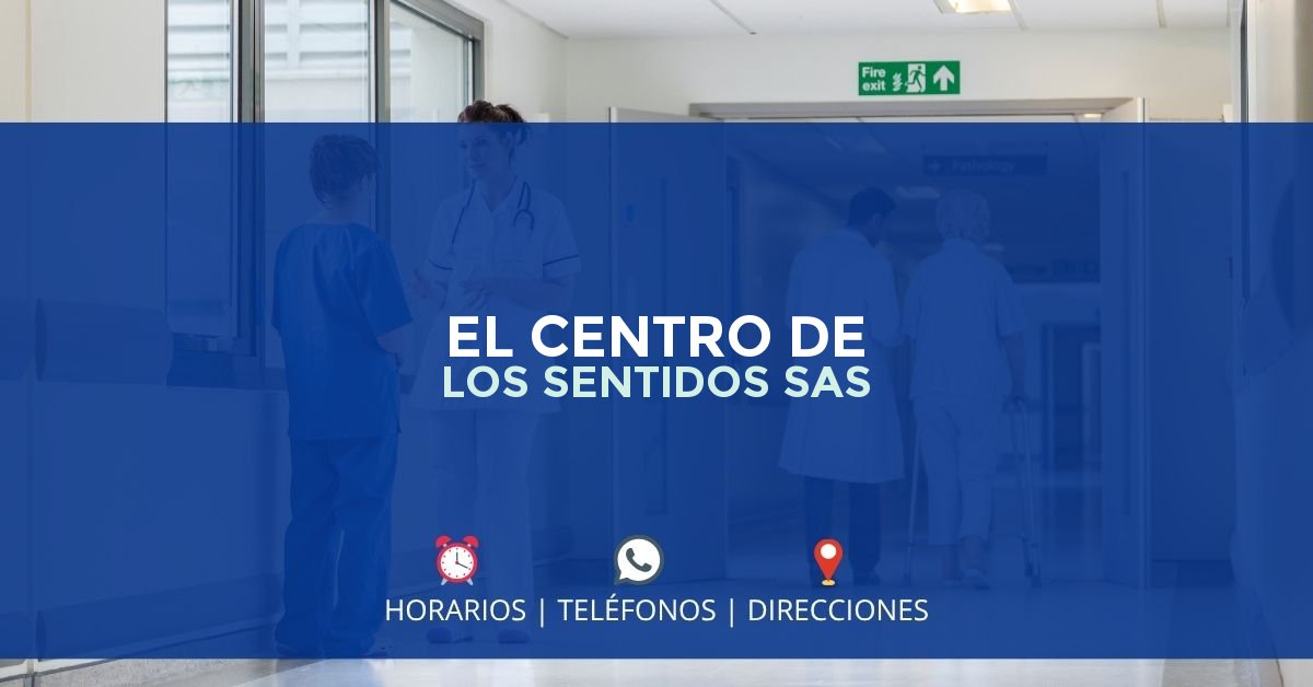 EL CENTRO DE LOS SENTIDOS SAS — IPS en CHÍA, Cundinamarca