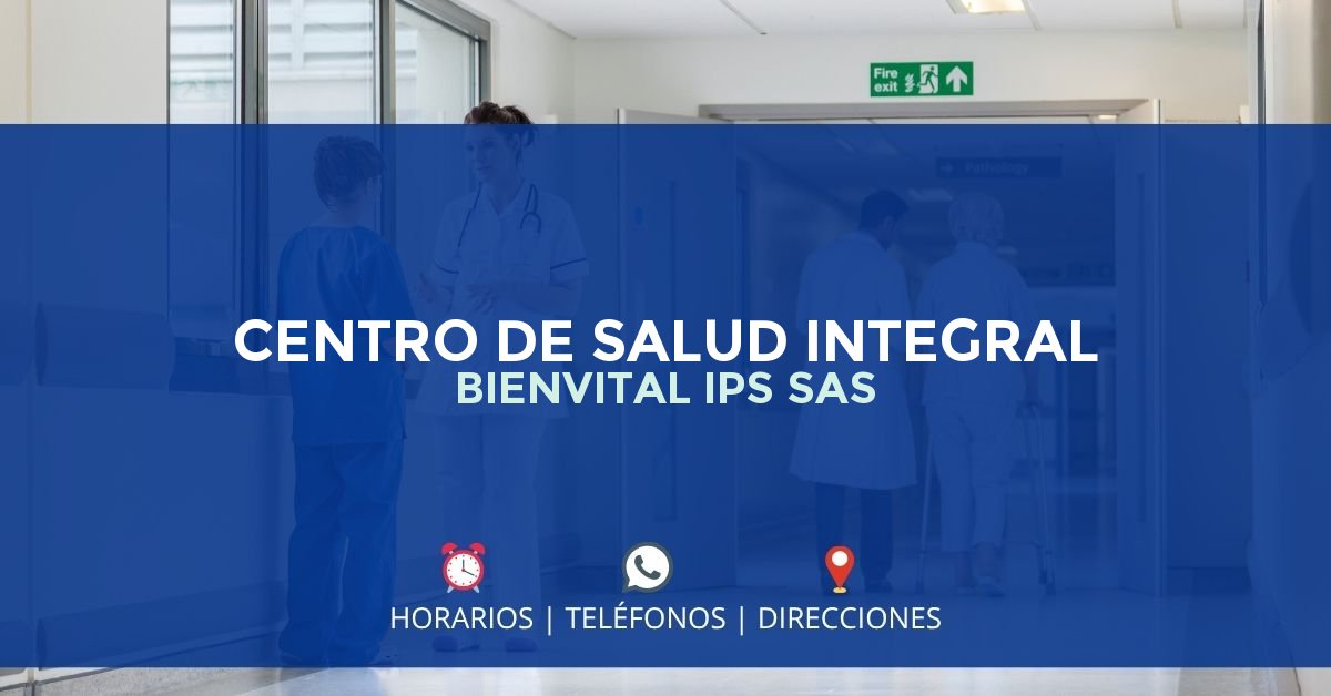 CENTRO DE SALUD INTEGRAL BIENVITAL IPS SAS — IPS en FACATATIVÁ, Cundinamarca