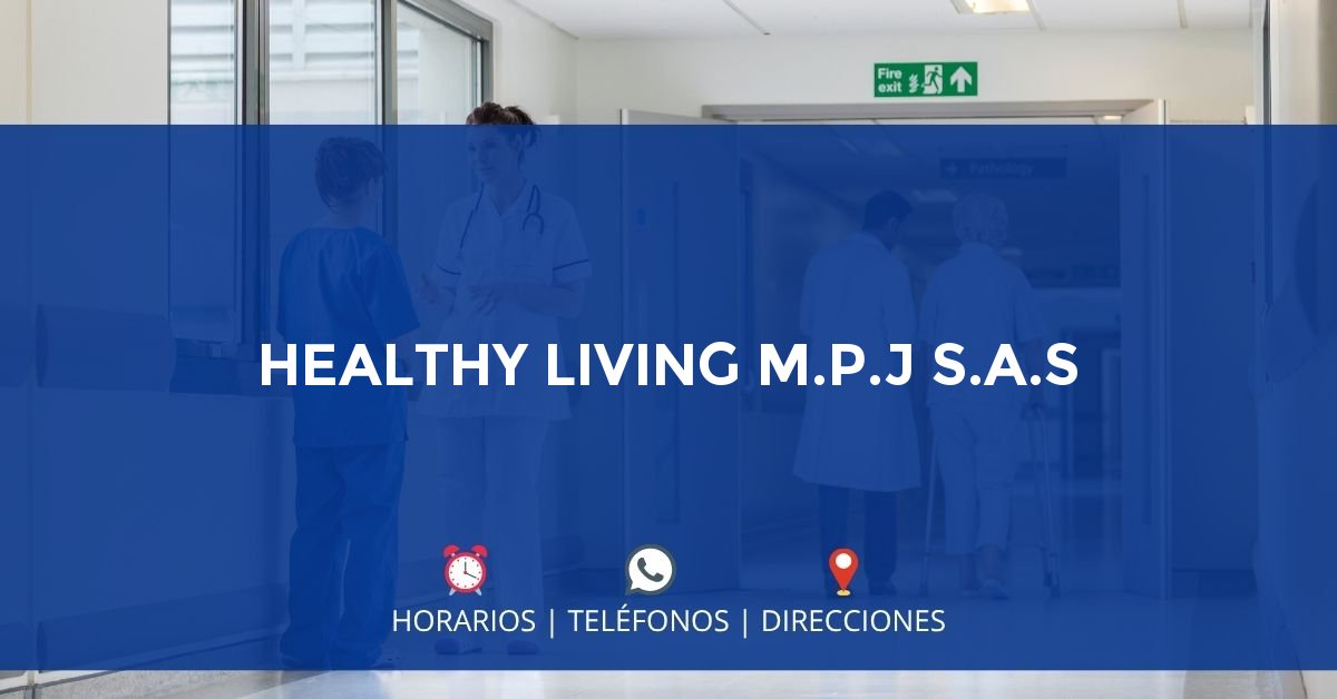 HEALTHY LIVING M.P.J S.A.S — IPS en FUSAGASUGÁ, Cundinamarca