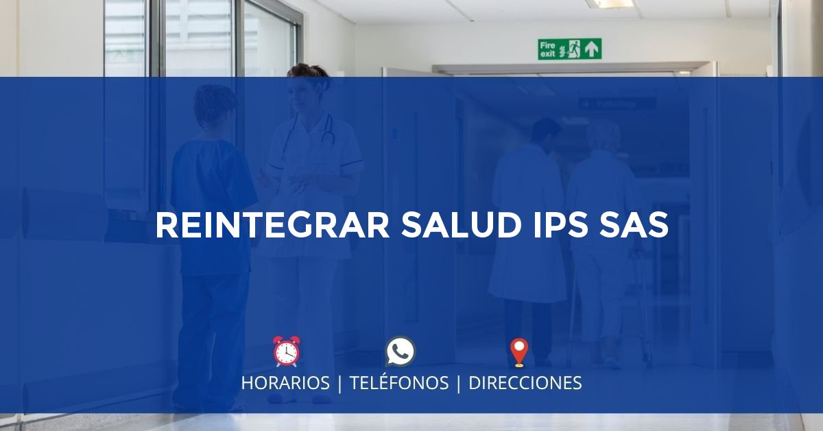 REINTEGRAR SALUD IPS SAS — IPS en GIRARDOT, Cundinamarca