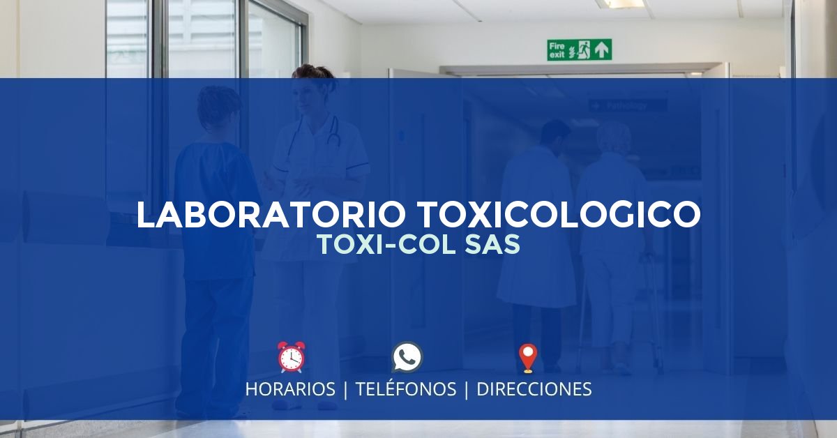LABORATORIO TOXICOLOGICO TOXI-COL SAS — IPS en MOSQUERA, Cundinamarca