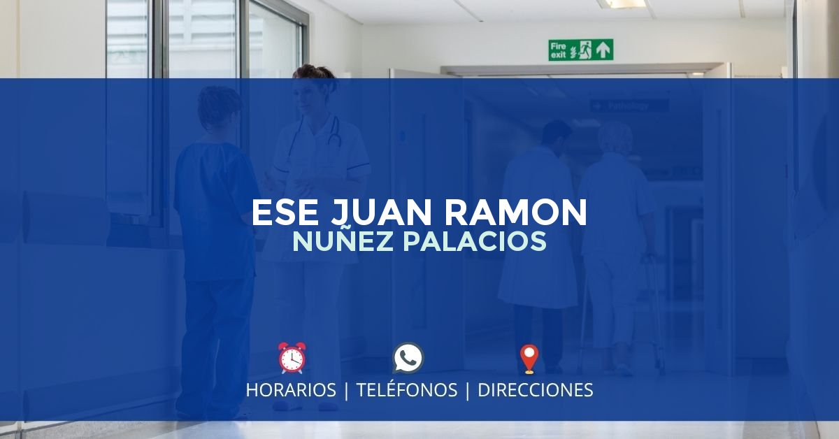 ESE JUAN RAMON NUÑEZ PALACIOS — IPS en LA ARGENTINA, Huila
