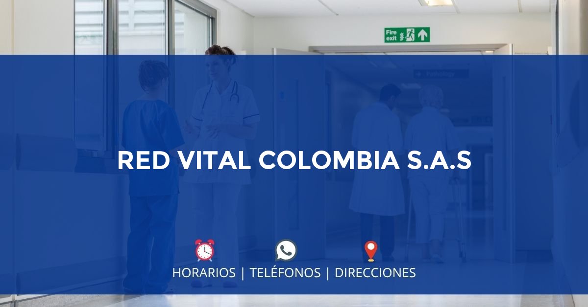 RED VITAL COLOMBIA S.A.S — IPS en PALERMO, Huila