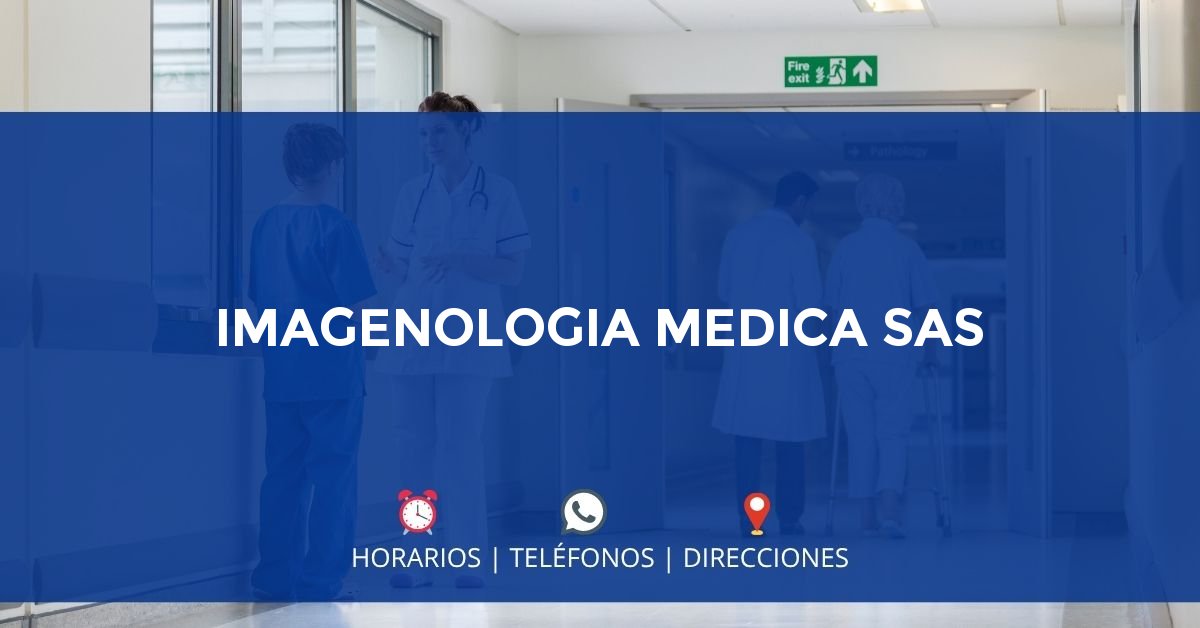 IMAGENOLOGIA MEDICA SAS — IPS en PITALITO, Huila