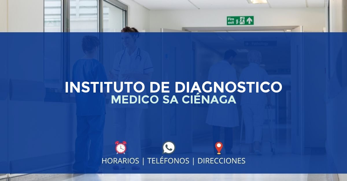 INSTITUTO DE DIAGNOSTICO MEDICO SA CIÉNAGA — IPS en CIÉNAGA, Magdalena