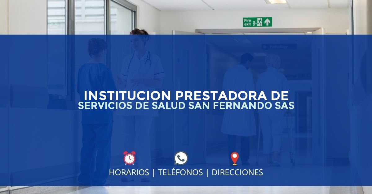 INSTITUCION PRESTADORA DE SERVICIOS DE SALUD SAN FERNANDO SAS — IPS en PUERTO LÓPEZ, Meta
