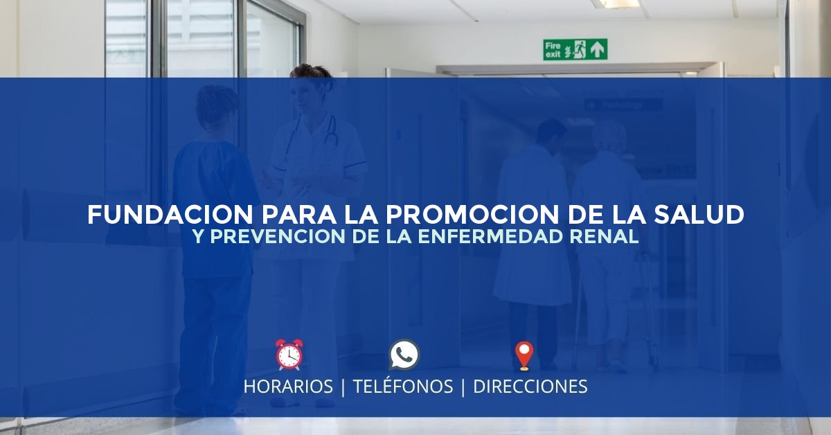 FUNDACION PARA LA PROMOCION DE LA SALUD Y PREVENCION DE LA ENFERMEDAD RENAL — IPS en PASTO, Nariño