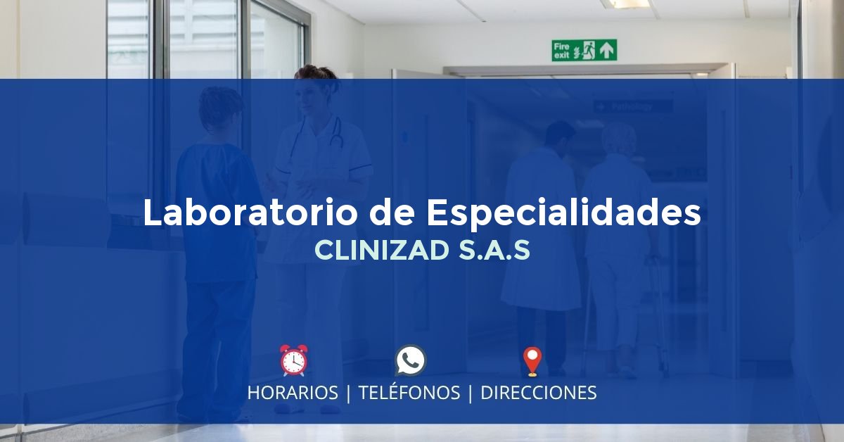 Laboratorio de Especialidades CLINIZAD S.A.S — IPS en PASTO, Nariño