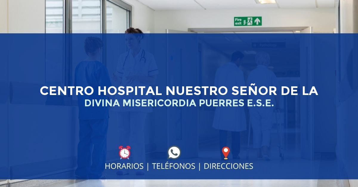 CENTRO HOSPITAL NUESTRO SEÑOR DE LA DIVINA MISERICORDIA PUERRES E.S.E. — IPS en PUERRES, Nariño