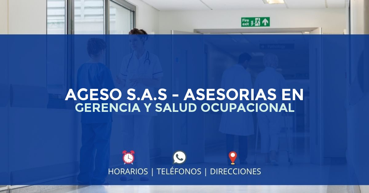 AGESO S.A.S - ASESORIAS EN GERENCIA Y SALUD OCUPACIONAL — IPS en CÚCUTA, Norte de Santander