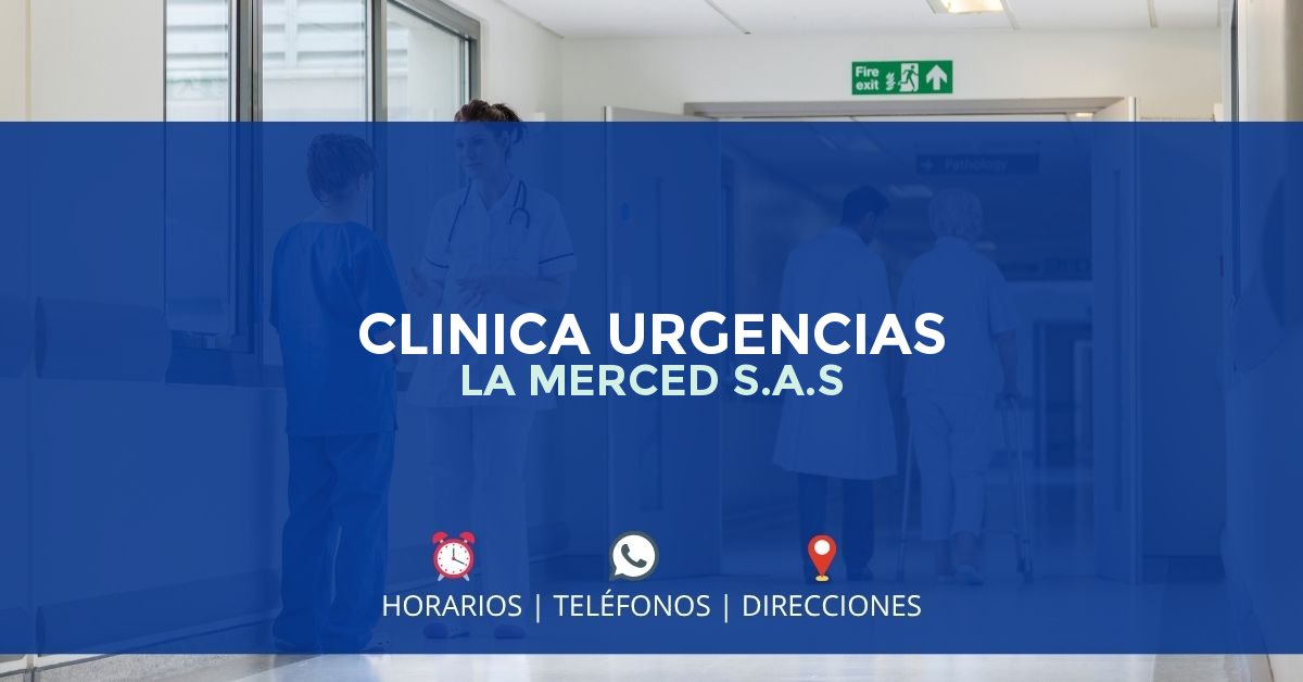 CLINICA URGENCIAS LA MERCED S.A.S — IPS en CÚCUTA, Norte de Santander