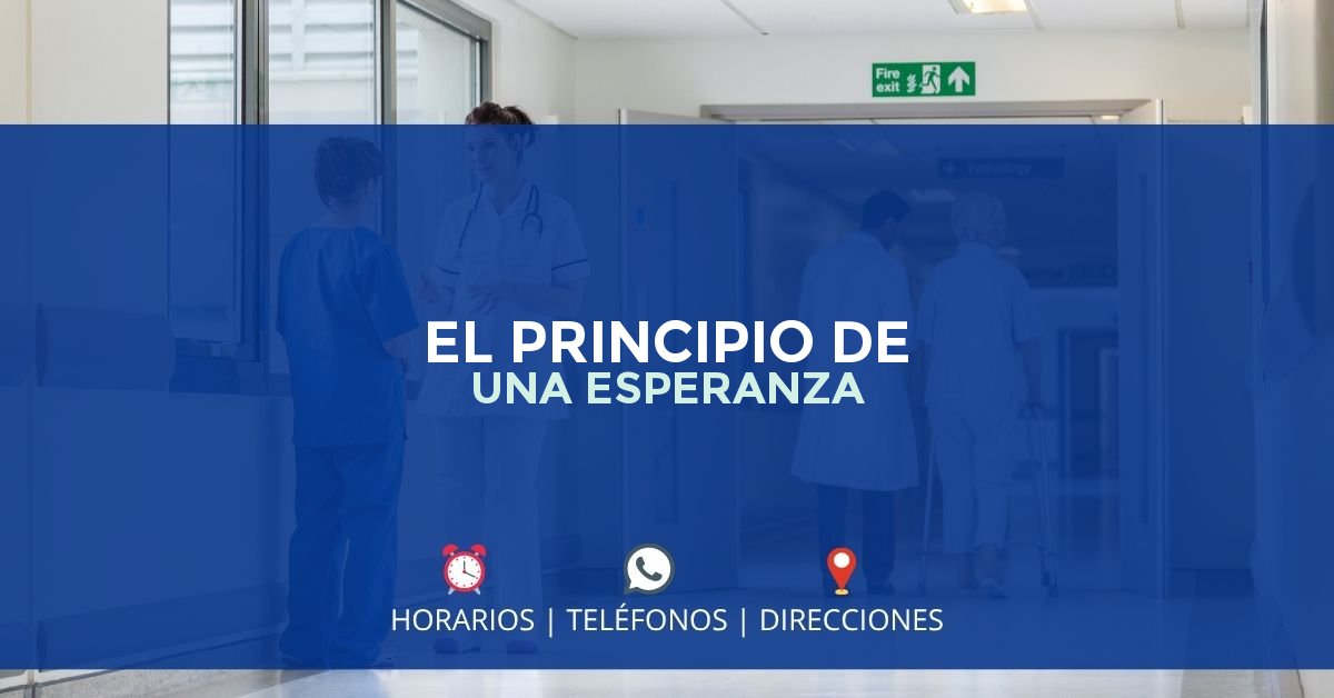 EL PRINCIPIO DE UNA ESPERANZA — IPS en CÚCUTA, Norte de Santander