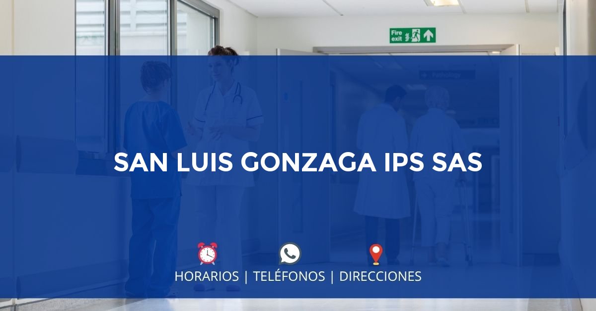 SAN LUIS GONZAGA IPS SAS — IPS en CÚCUTA, Norte de Santander