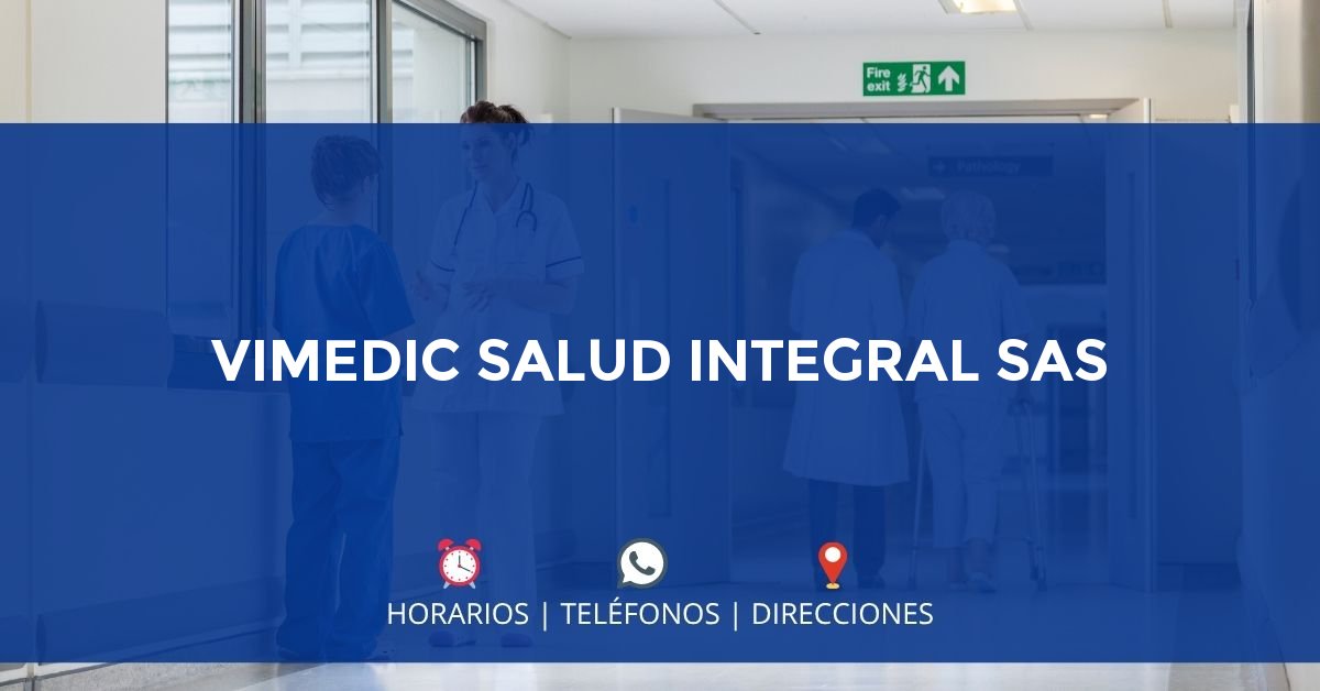 VIMEDIC SALUD INTEGRAL SAS — IPS en CÚCUTA, Norte de Santander
