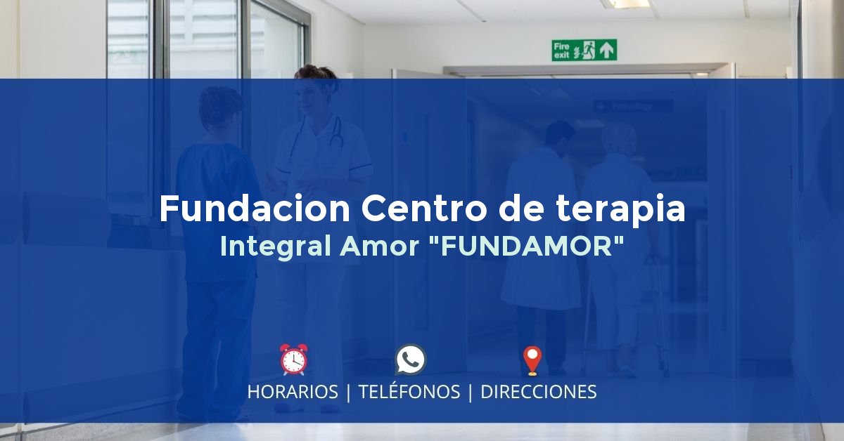 Fundacion Centro de terapia Integral Amor "FUNDAMOR" — IPS en OCAÑA, Norte de Santander