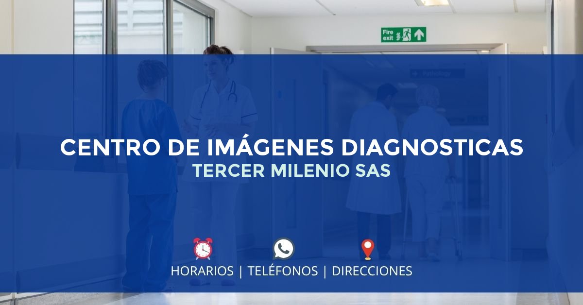 CENTRO DE IMÁGENES DIAGNOSTICAS TERCER MILENIO SAS — IPS en MOCOA, Putumayo