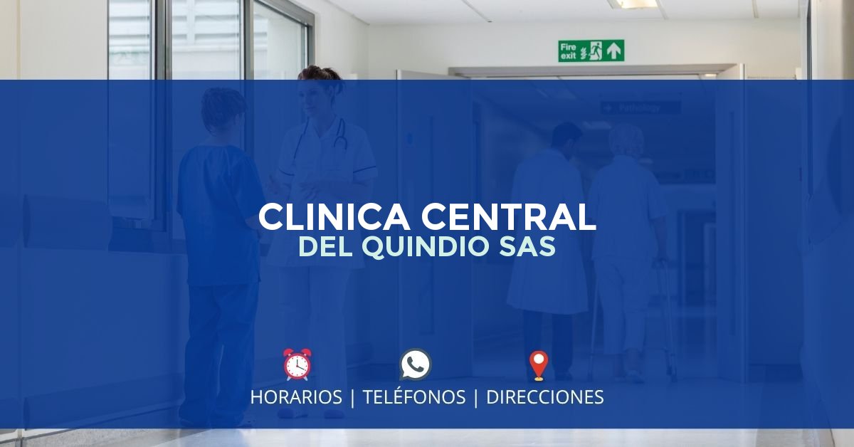CLINICA CENTRAL DEL QUINDIO SAS — IPS en ARMENIA, Quindío