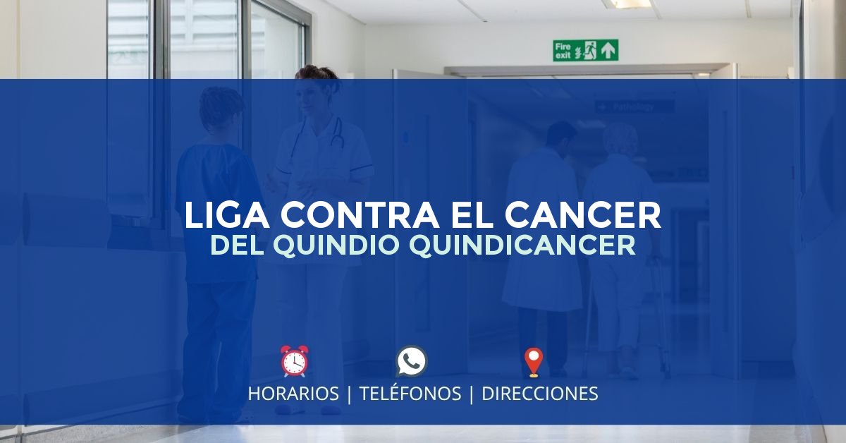 LIGA CONTRA EL CANCER DEL QUINDIO QUINDICANCER — IPS en ARMENIA, Quindío