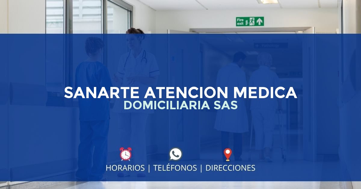 SANARTE ATENCION MEDICA DOMICILIARIA SAS — IPS en ARMENIA, Quindío