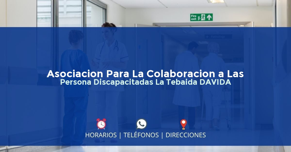 Asociacion Para La Colaboracion a Las Persona Discapacitadas La Tebaida DAVIDA — IPS en LA TEBAIDA, Quindío