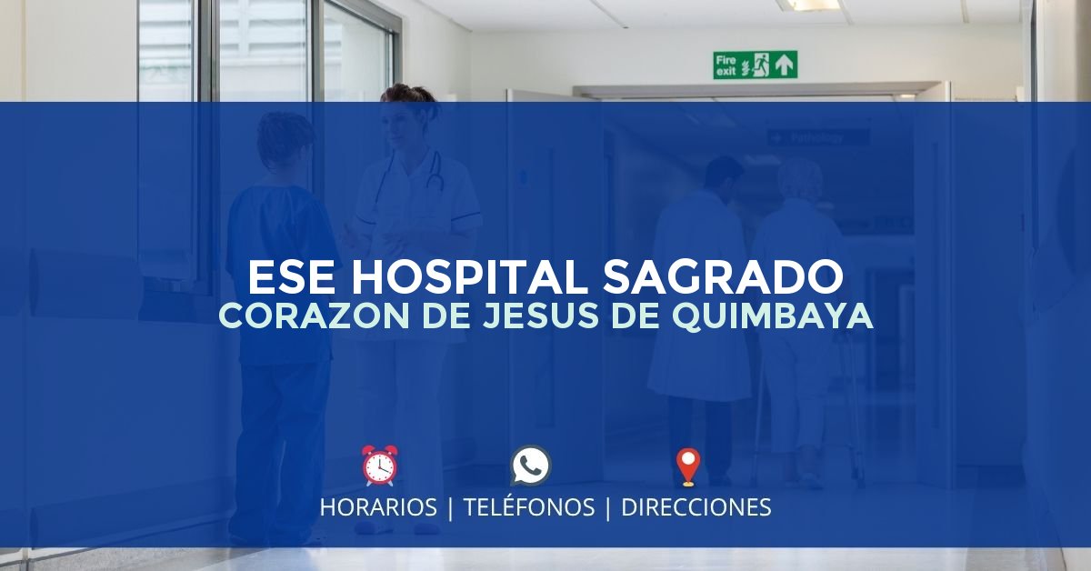 ESE HOSPITAL SAGRADO CORAZON DE JESUS DE QUIMBAYA — IPS en QUIMBAYA, Quindío