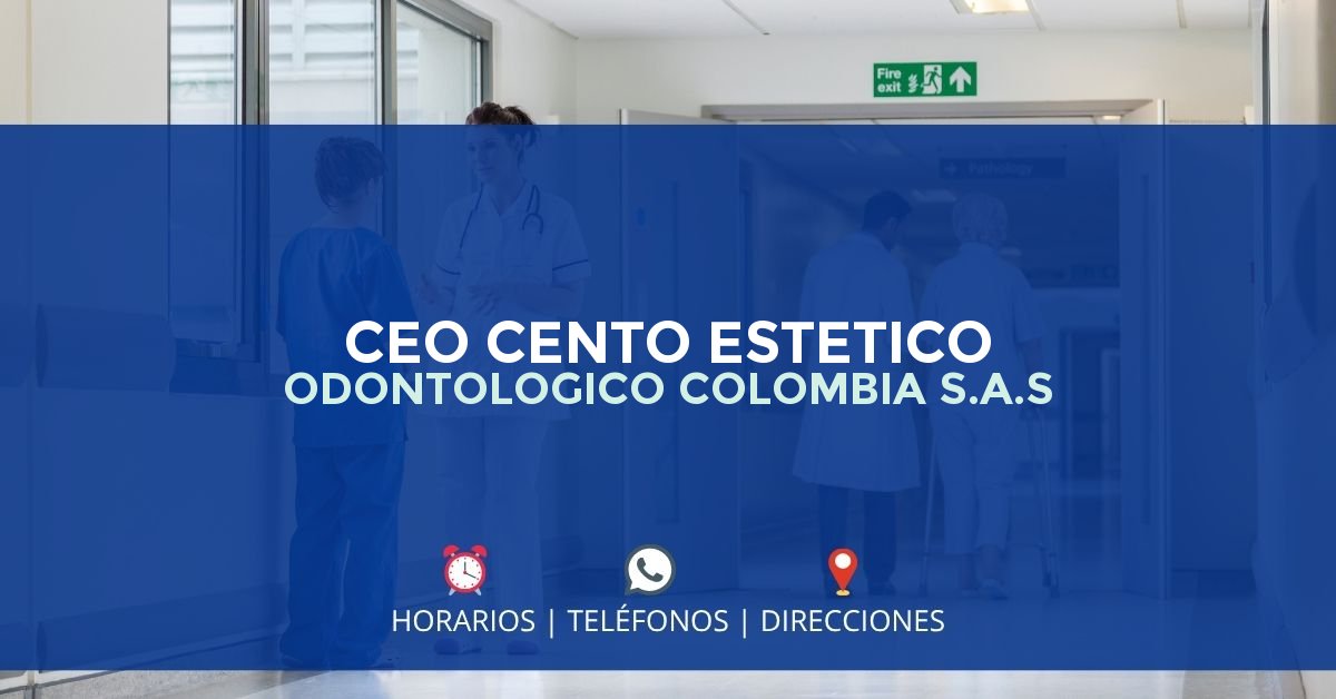 CEO CENTO ESTETICO ODONTOLOGICO COLOMBIA S.A.S — IPS en PEREIRA, Risaralda