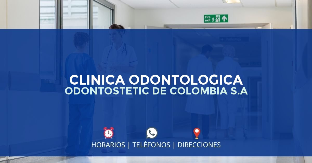 CLINICA ODONTOLOGICA ODONTOSTETIC DE COLOMBIA S.A — IPS en PEREIRA, Risaralda