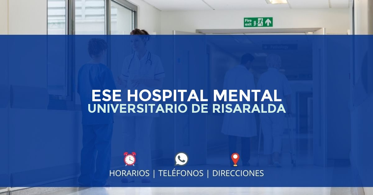 ESE HOSPITAL MENTAL UNIVERSITARIO DE RISARALDA — IPS en PEREIRA, Risaralda