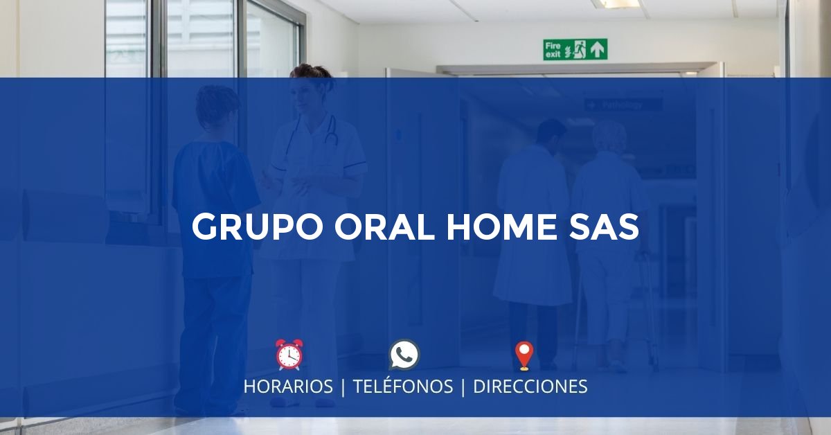 GRUPO ORAL HOME SAS — IPS en PEREIRA, Risaralda