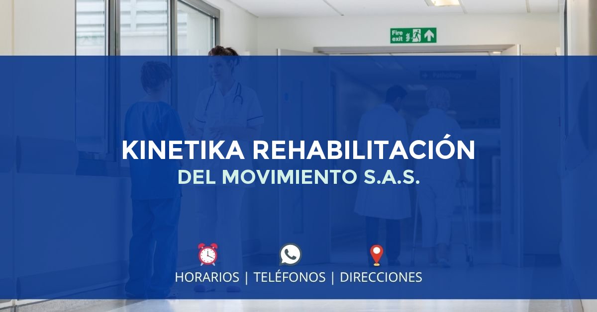 KINETIKA REHABILITACIÓN DEL MOVIMIENTO S.A.S. — IPS en PEREIRA, Risaralda