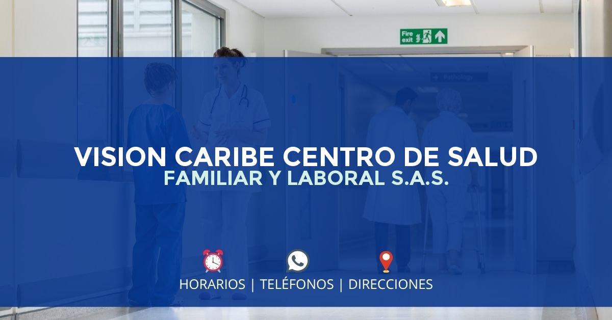 VISION CARIBE CENTRO DE SALUD FAMILIAR Y LABORAL S.A.S. — IPS en SAN ANDRÉS, San Andrés y Providencia