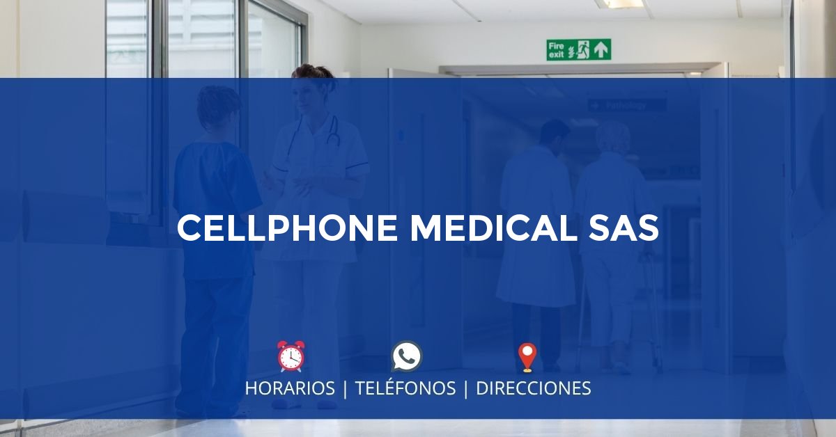 CELLPHONE MEDICAL SAS — IPS en BUCARAMANGA, Santander