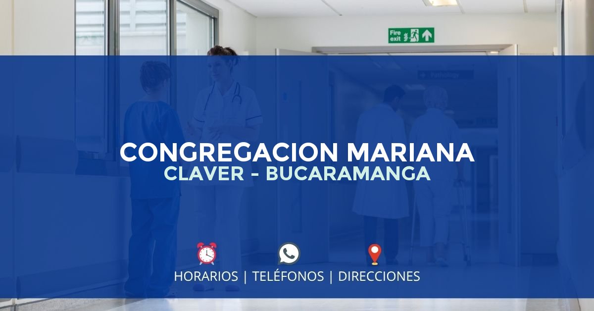 CONGREGACION MARIANA CLAVER - BUCARAMANGA — IPS en BUCARAMANGA, Santander