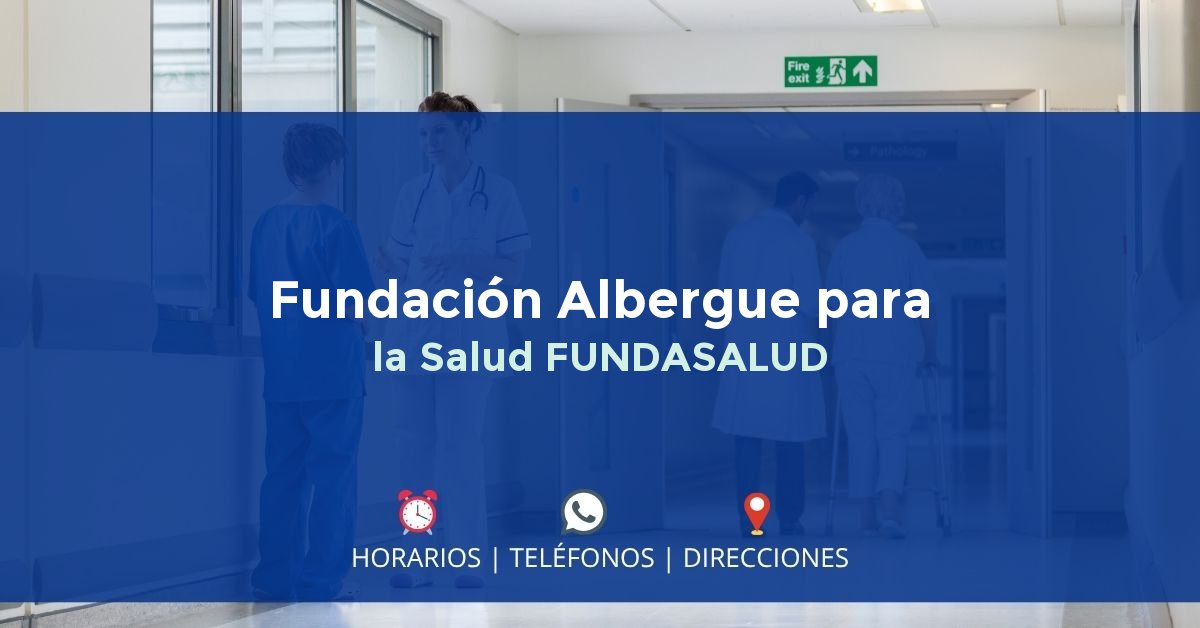 Fundación Albergue para la Salud FUNDASALUD — IPS en BUCARAMANGA, Santander