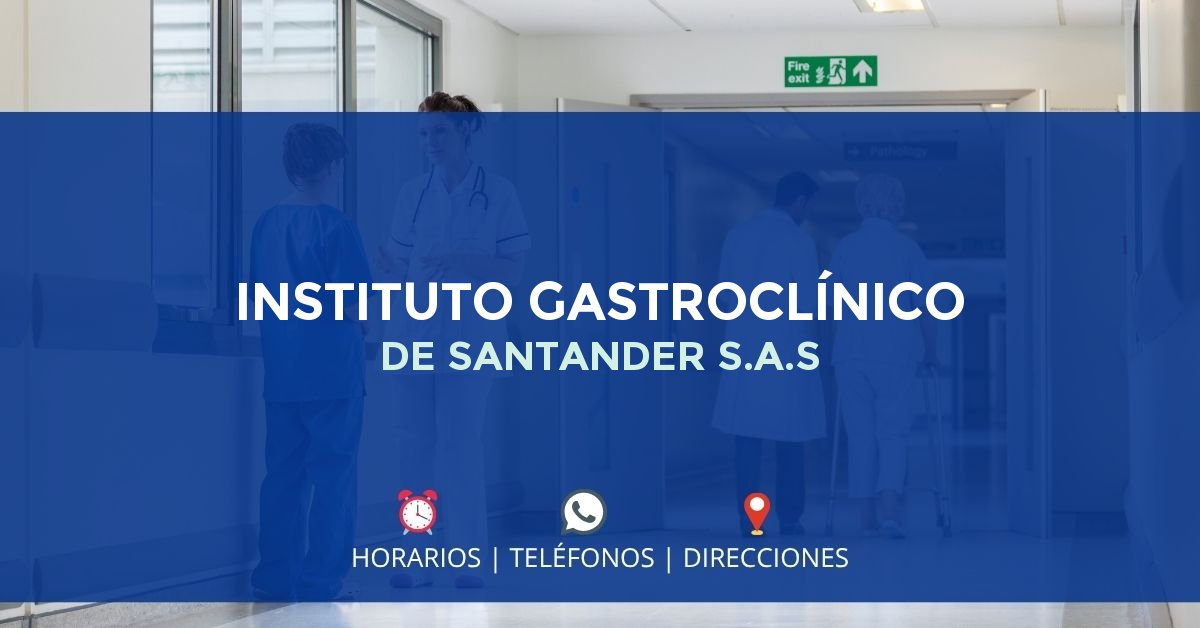 INSTITUTO GASTROCLÍNICO DE SANTANDER S.A.S — IPS en BUCARAMANGA, Santander