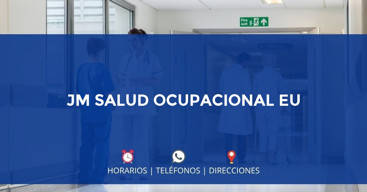 JM SALUD OCUPACIONAL EU — IPS en BUCARAMANGA, Santander