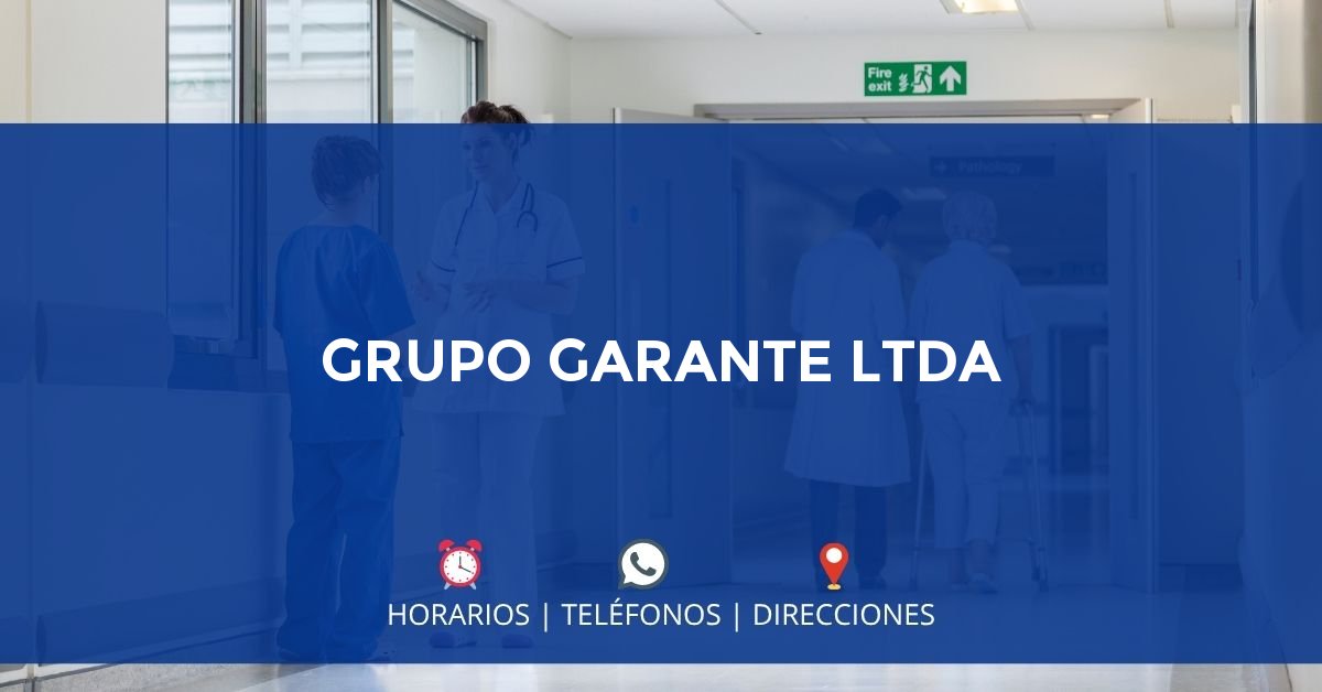 GRUPO GARANTE LTDA — IPS en CIMITARRA, Santander