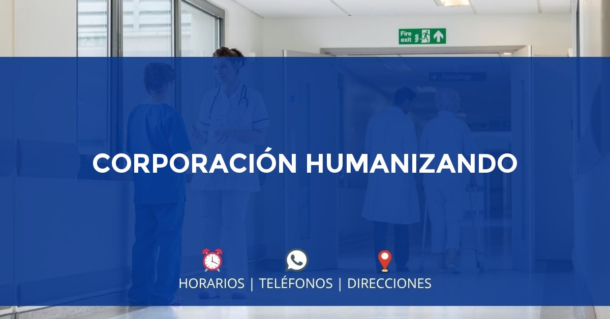 CORPORACIÓN HUMANIZANDO — IPS en SAN GIL, Santander