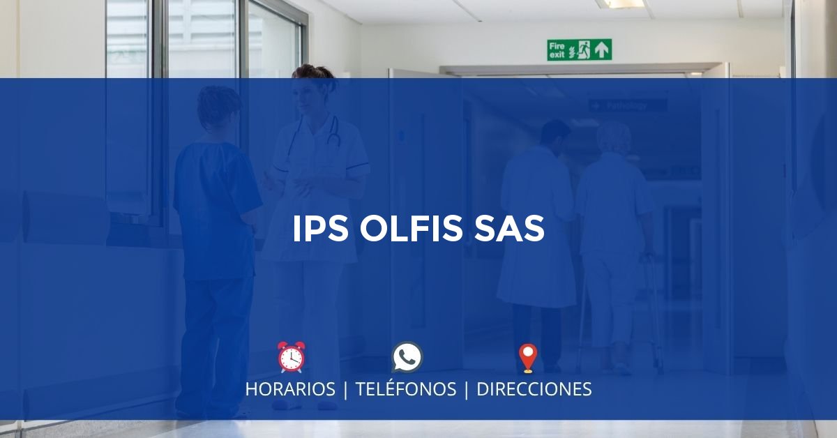 IPS OLFIS SAS — IPS en ZAPATOCA, Santander