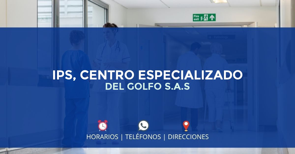 IPS, CENTRO ESPECIALIZADO DEL GOLFO S.A.S — IPS en SANTIAGO DE TOLÚ, Sucre