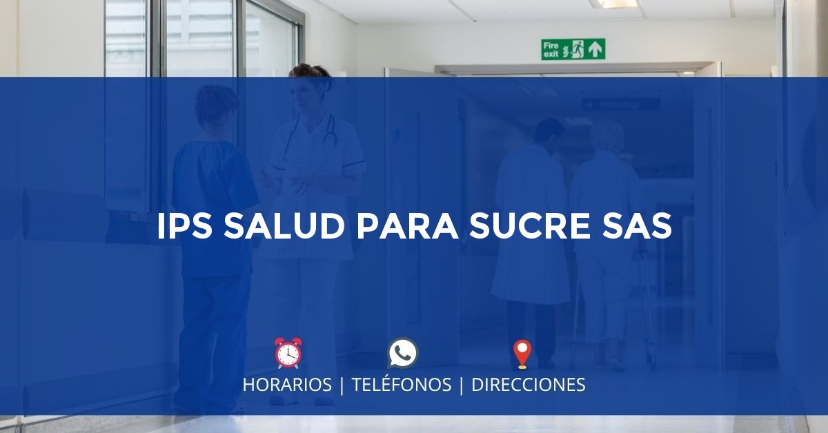 IPS SALUD PARA SUCRE SAS — IPS en SINCELEJO, Sucre