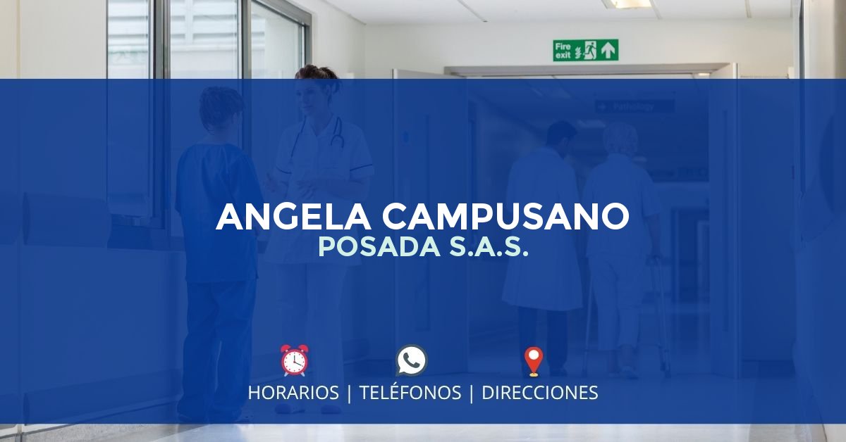 ANGELA CAMPUSANO POSADA S.A.S. — IPS en IBAGUÉ, Tolima